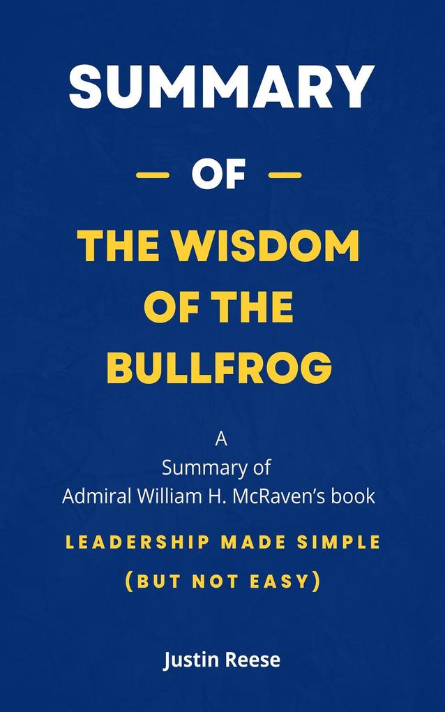 Summary of The Wisdom of the Bullfrog