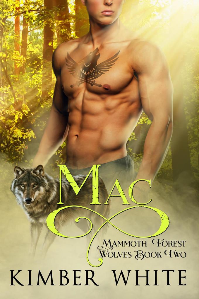 Mac (Mammoth Forest Wolves #2)