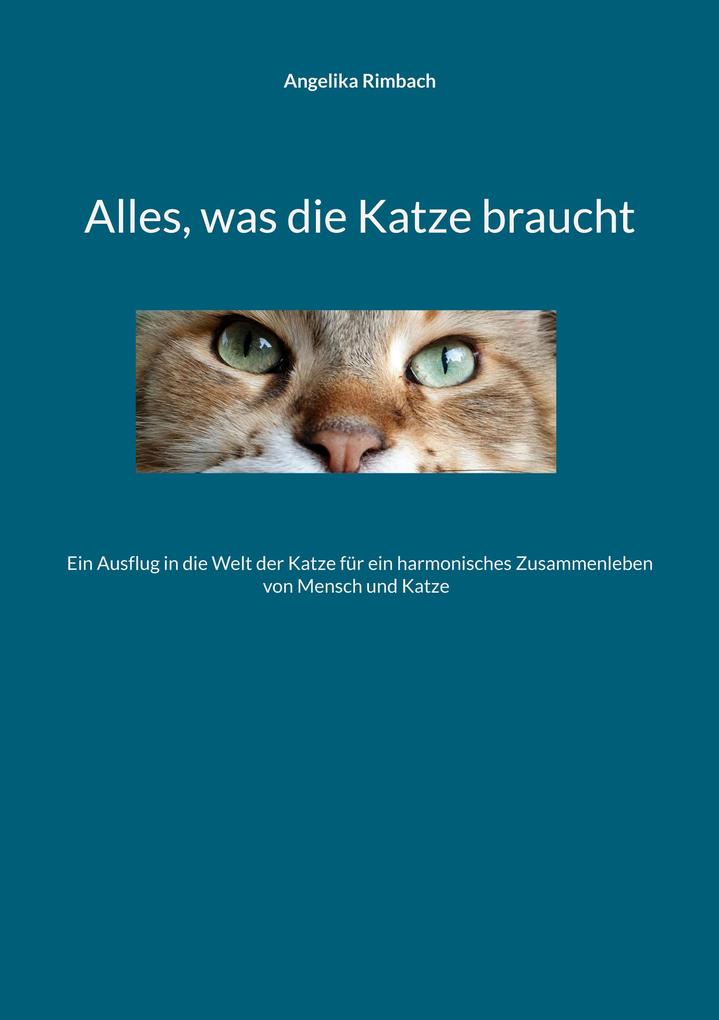 Alles was die Katze braucht