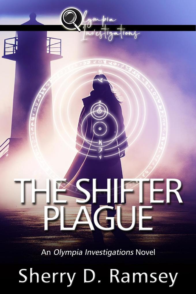 The Shifter Plague: An Olympia Investigations Novel
