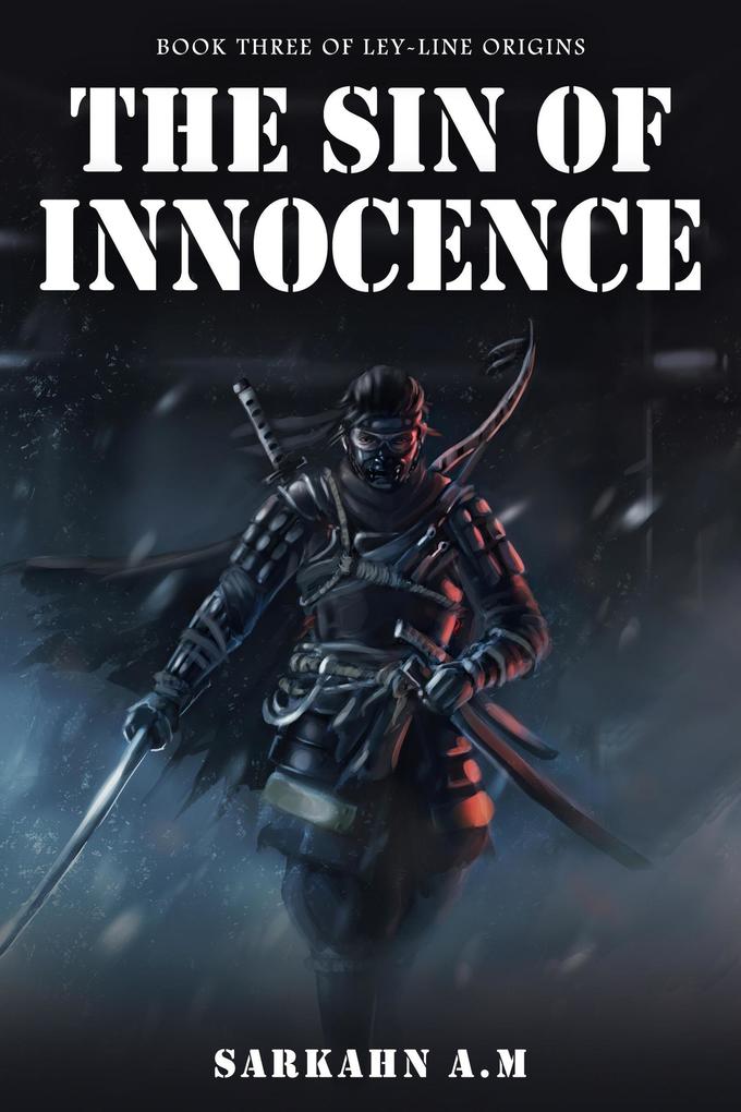 The Sin of Innocence (Ley-Line Origins #3)