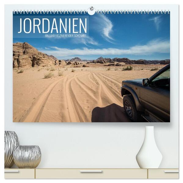 Jordanien - ein Land faszinierender Schönheit (hochwertiger Premium Wandkalender 2024 DIN A2 quer) Kunstdruck in Hochglanz