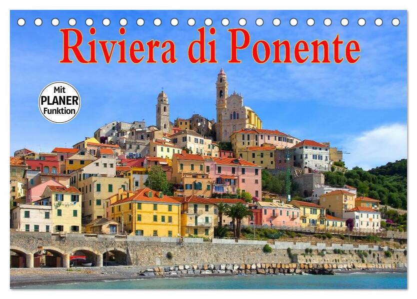 Riviera di Ponente (Tischkalender 2024 DIN A5 quer) CALVENDO Monatskalender
