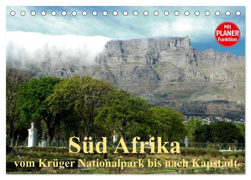 Süd Afrika - vom Krüger Nationalpark bis nach Kapstadt (Tischkalender 2024 DIN A5 quer) CALVENDO Monatskalender