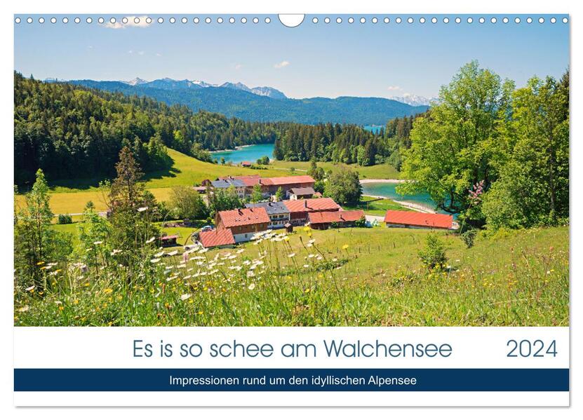 Es is so schee am Walchensee 2024 (Wandkalender 2024 DIN A3 quer) CALVENDO Monatskalender