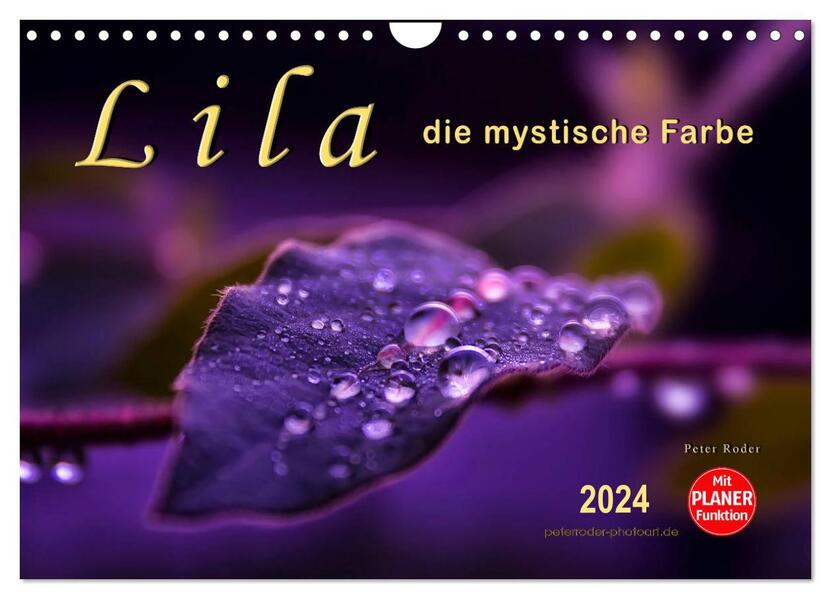 Lila - die mystische Farbe (Wandkalender 2024 DIN A4 quer) CALVENDO Monatskalender