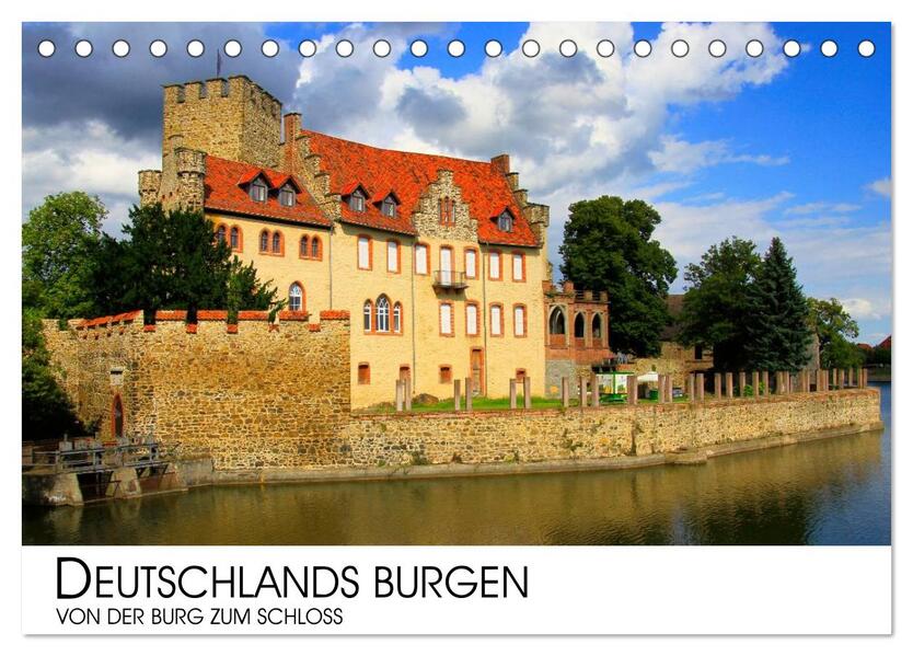Deutschlands Burgen - Von der Burg zum Schloss (Tischkalender 2024 DIN A5 quer) CALVENDO Monatskalender