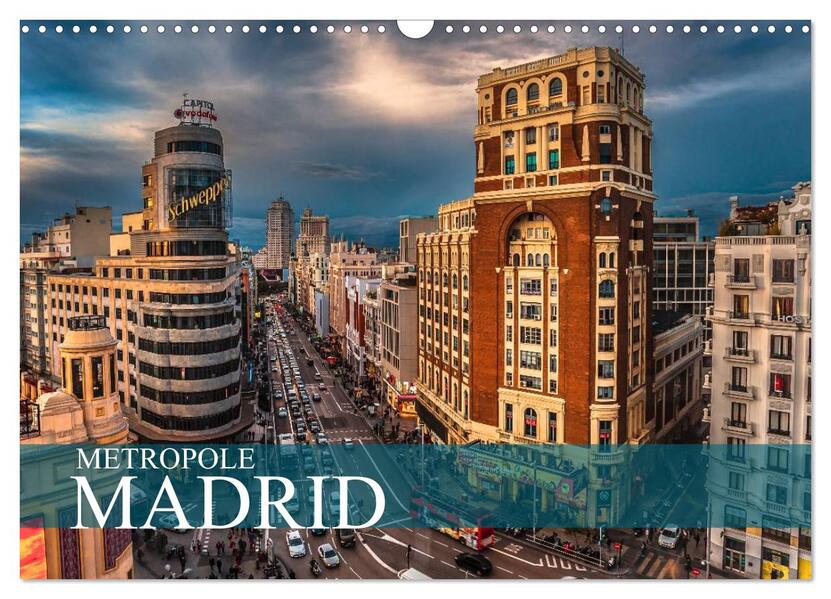 Metropole Madrid (Wandkalender 2024 DIN A3 quer) CALVENDO Monatskalender