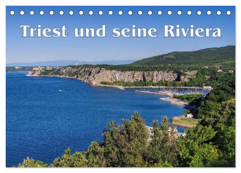 Triest und seine Riviera (Tischkalender 2024 DIN A5 quer) CALVENDO Monatskalender