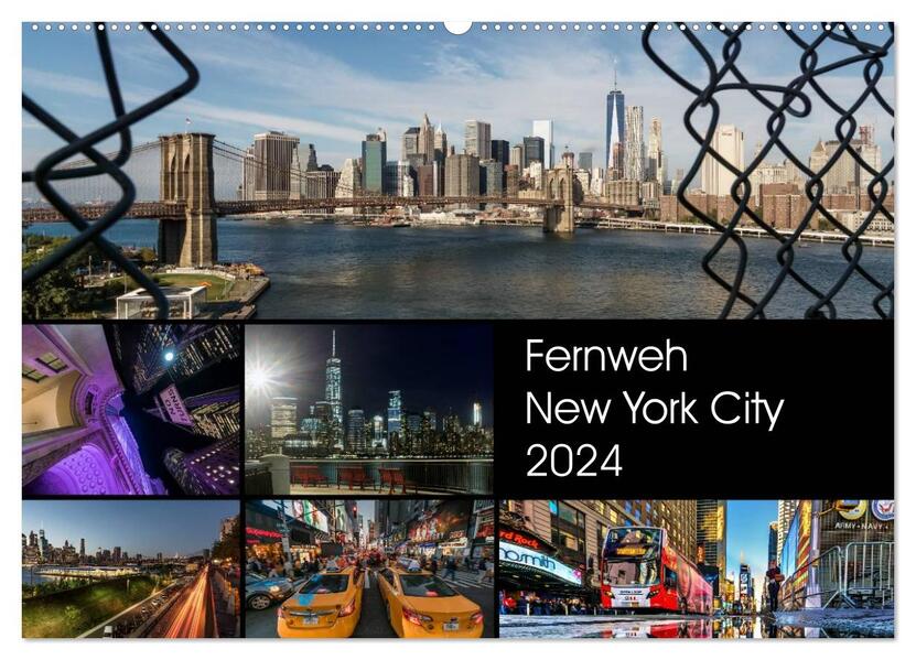 Fernweh New York City (Wandkalender 2024 DIN A2 quer) CALVENDO Monatskalender