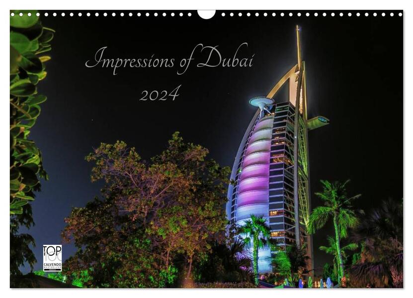 Impressions of Dubai 2024 (Wandkalender 2024 DIN A3 quer) CALVENDO Monatskalender