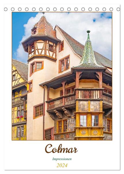 Colmar - Impressionen (Tischkalender 2024 DIN A5 hoch) CALVENDO Monatskalender