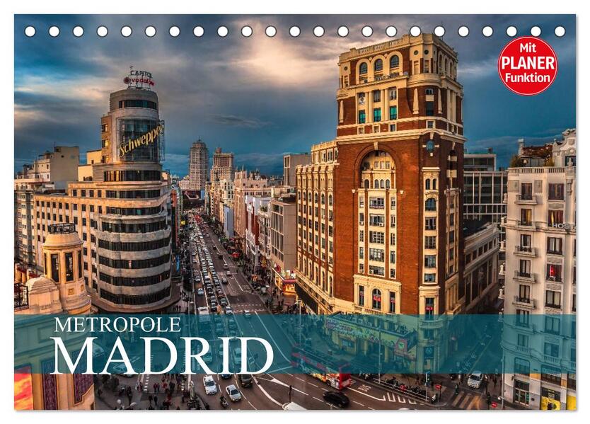 Metropole Madrid (Tischkalender 2024 DIN A5 quer) CALVENDO Monatskalender