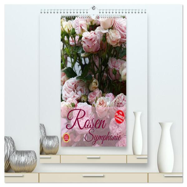 Rosen Symphonie (hochwertiger Premium Wandkalender 2024 DIN A2 hoch) Kunstdruck in Hochglanz