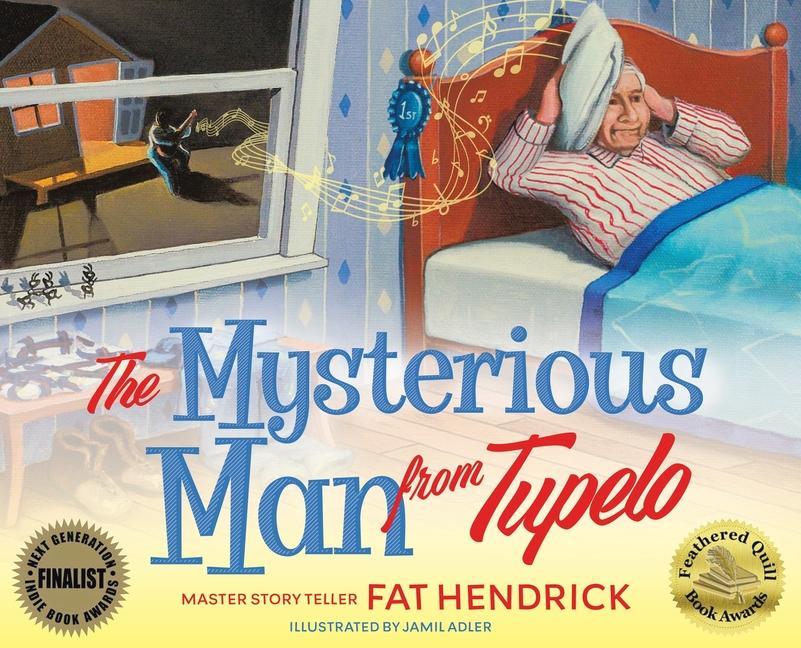 The Mysterious Man from Tupelo: A Funny Story About Elvis for Kids