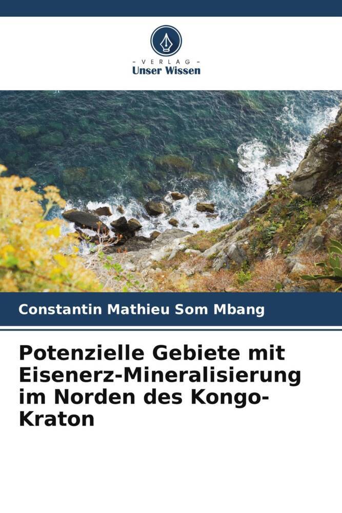 Potenzielle Gebiete mit Eisenerz-Mineralisierung im Norden des Kongo-Kraton