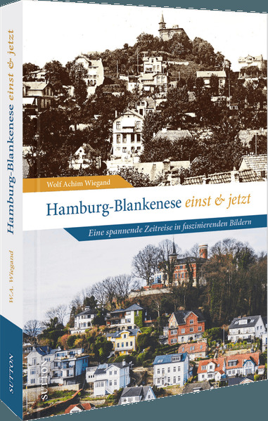 Hamburg-Blankenese einst und jetzt