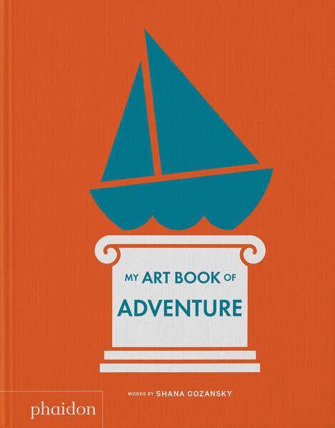 Phaidon Verlag GmbH My Art Book Of Adventure
