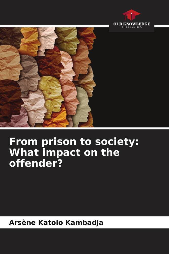 From prison to society: What impact on the offender?