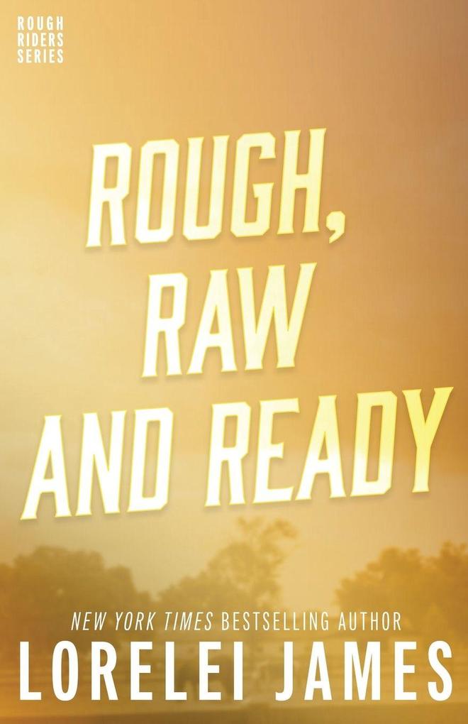 Rough Raw and Ready