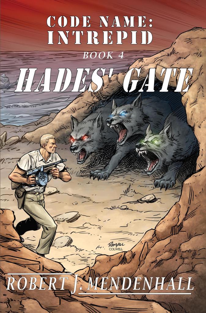 Hades‘ Gate (Code Name: Intrepid #4)
