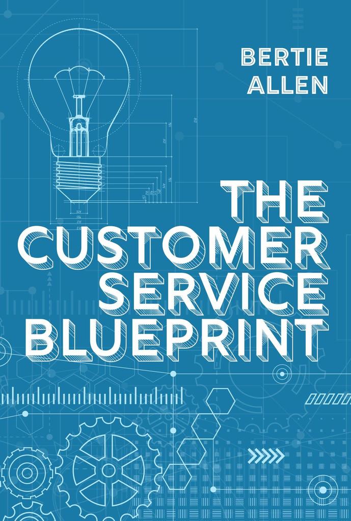 The Customer Service Blueprint