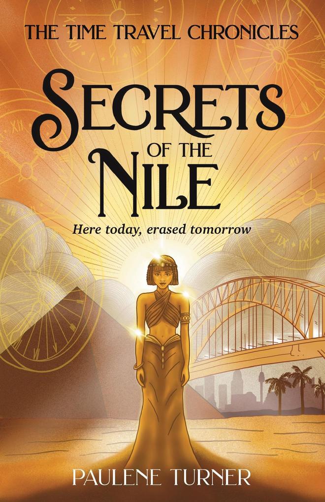 Secrets of the Nile (The Time Travel Chronicles #1)