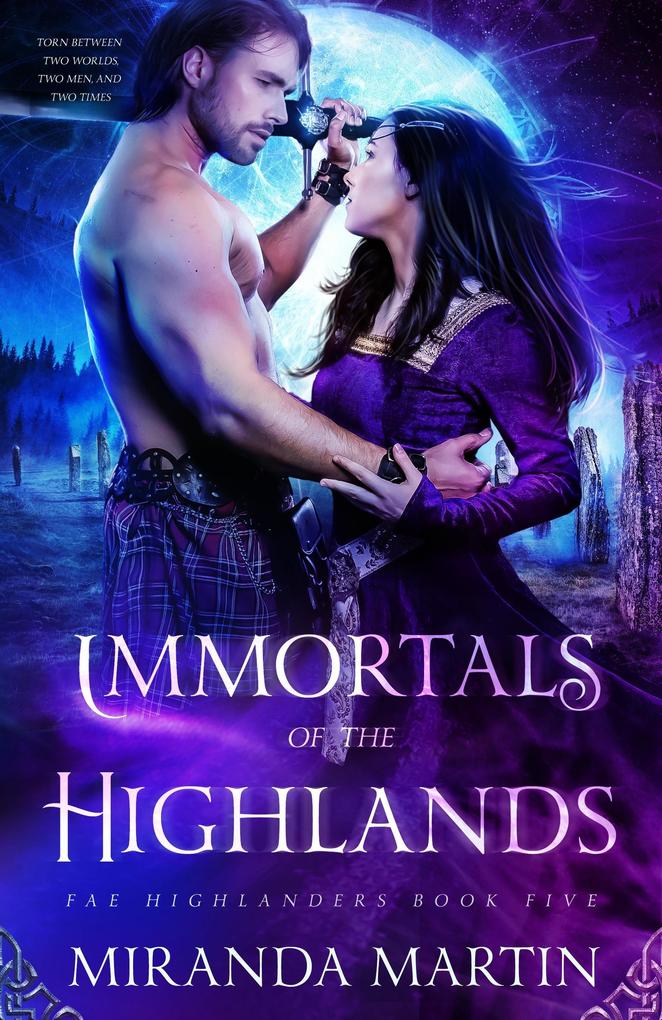 Immortals of the Highlands (Fae Highlanders #5)