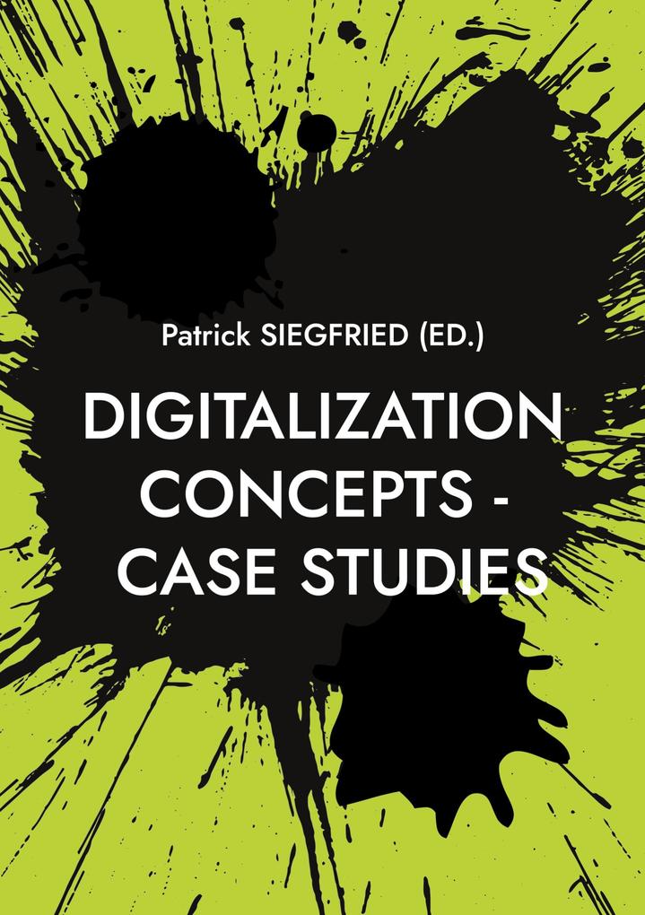 Digitalization Concepts - Case Studies