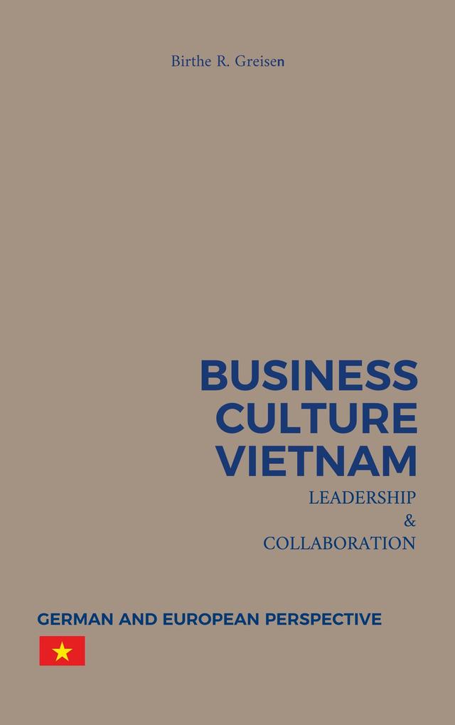 Business Culture Vietnam - Leadership and Collaboration