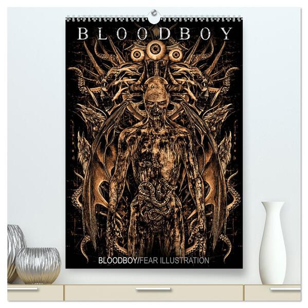 BLOODBOY/FEAR ILLUSTRATION (hochwertiger Premium Wandkalender 2024 DIN A2 hoch) Kunstdruck in Hochglanz