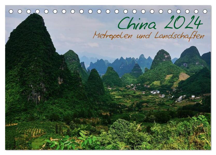 China 2024 - Metropolen und Landschaften (Tischkalender 2024 DIN A5 quer) CALVENDO Monatskalender