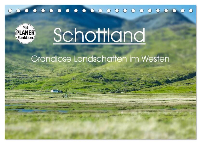 Schottland - grandiose Landschaften im Westen (Tischkalender 2024 DIN A5 quer) CALVENDO Monatskalender
