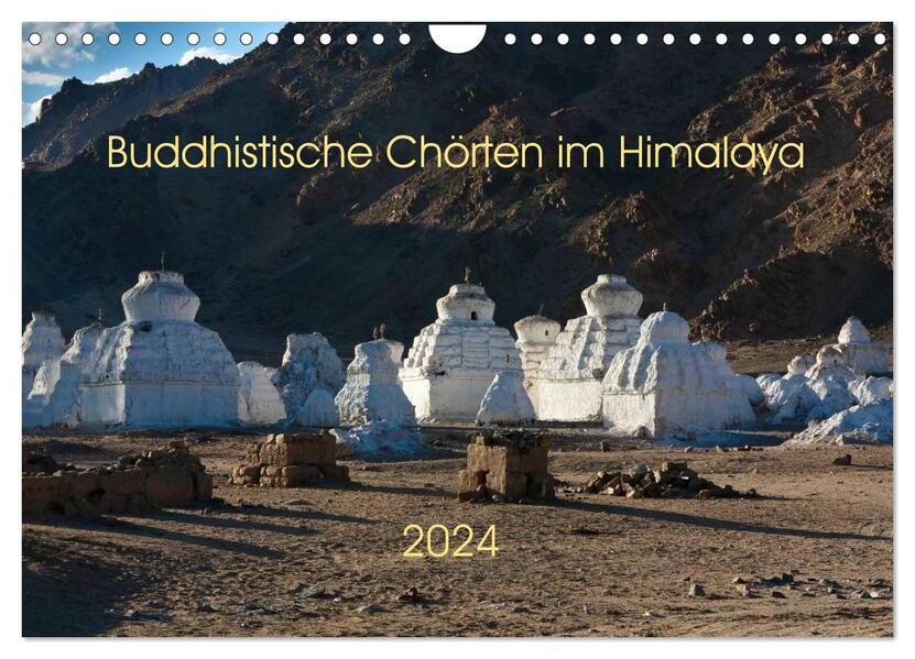 Buddhistische Chörten im Himalaya (Wandkalender 2024 DIN A4 quer) CALVENDO Monatskalender