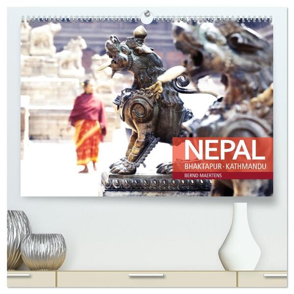 NEPAL Bhaktapur Kathmandu (hochwertiger Premium Wandkalender 2024 DIN A2 quer) Kunstdruck in Hochglanz