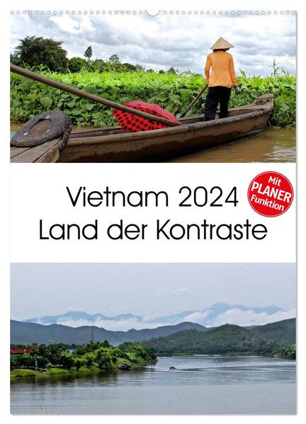 Vietnam 2024 Land der Kontraste (Wandkalender 2024 DIN A2 hoch) CALVENDO Monatskalender
