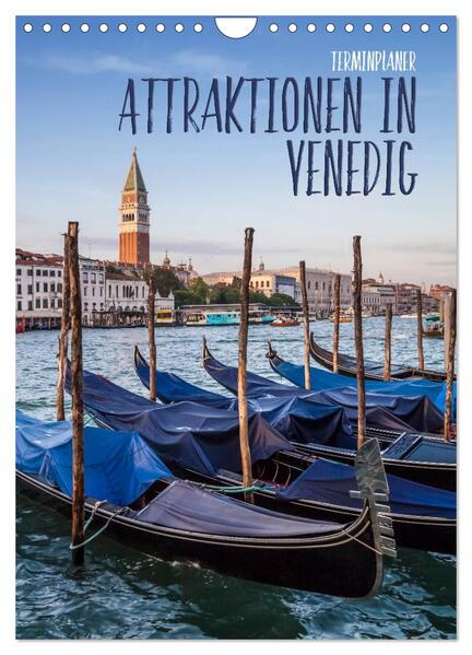 Attraktionen in Venedig / Terminplaner (Wandkalender 2024 DIN A4 hoch) CALVENDO Monatskalender