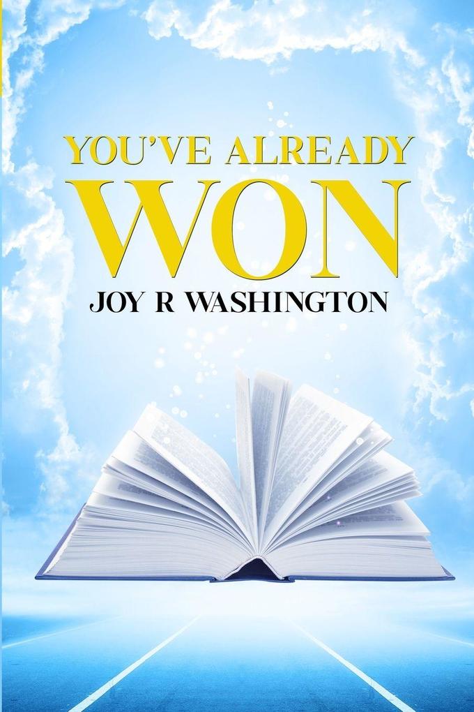 You've Already Won