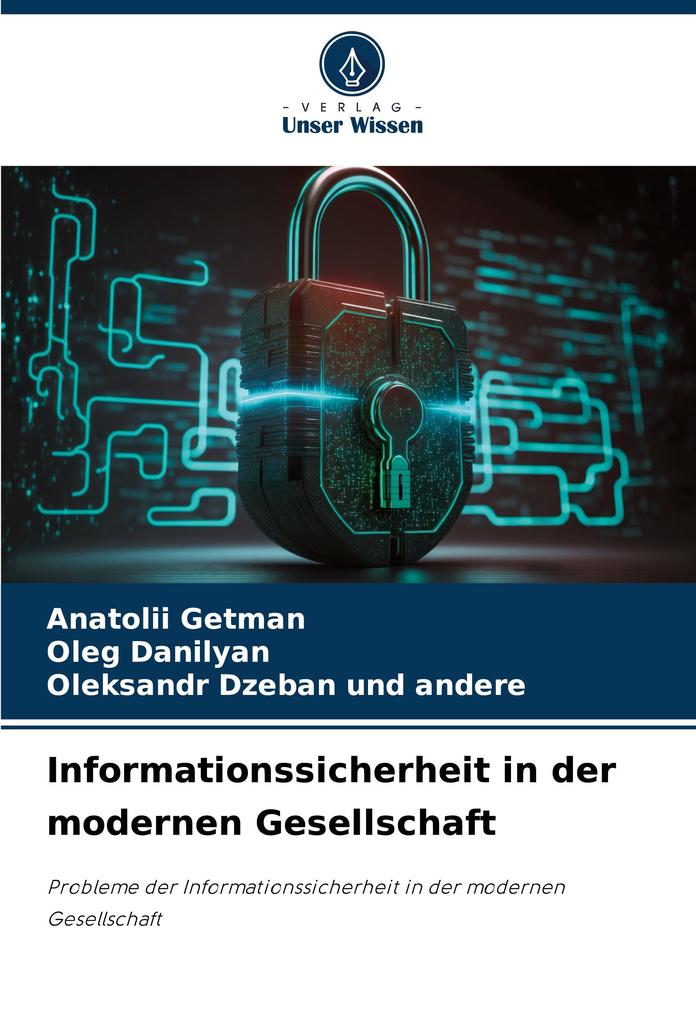 Informationssicherheit in der modernen Gesellschaft