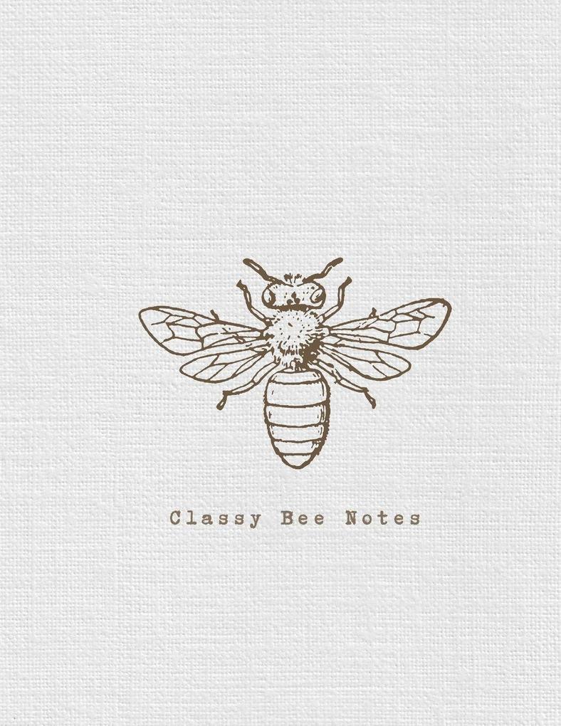Classy Bee Notes