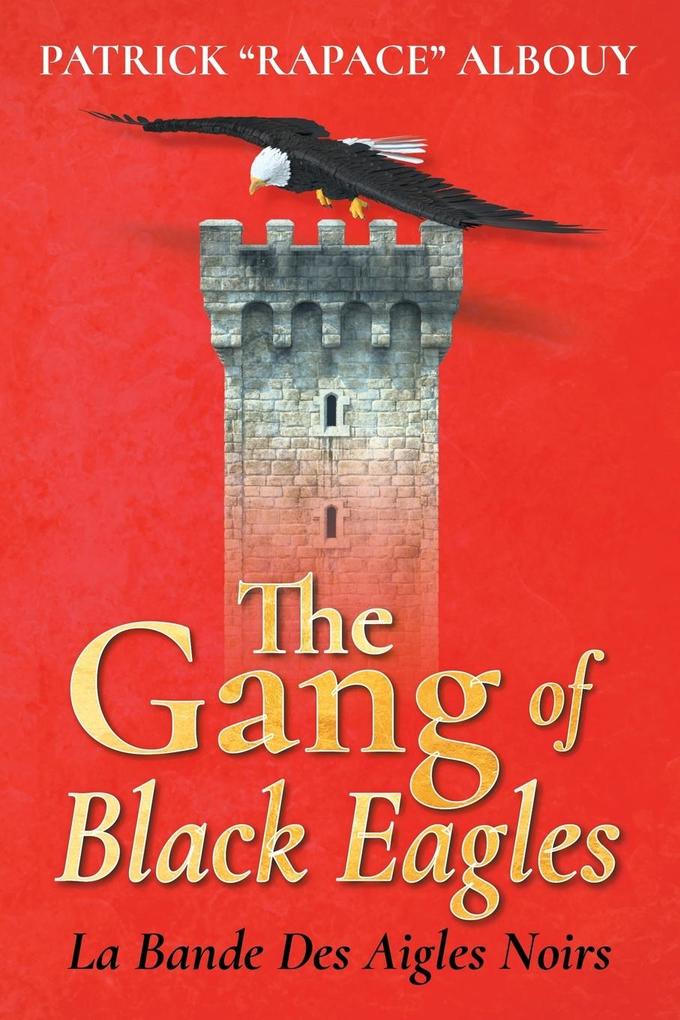 The Gang of Black Eagles