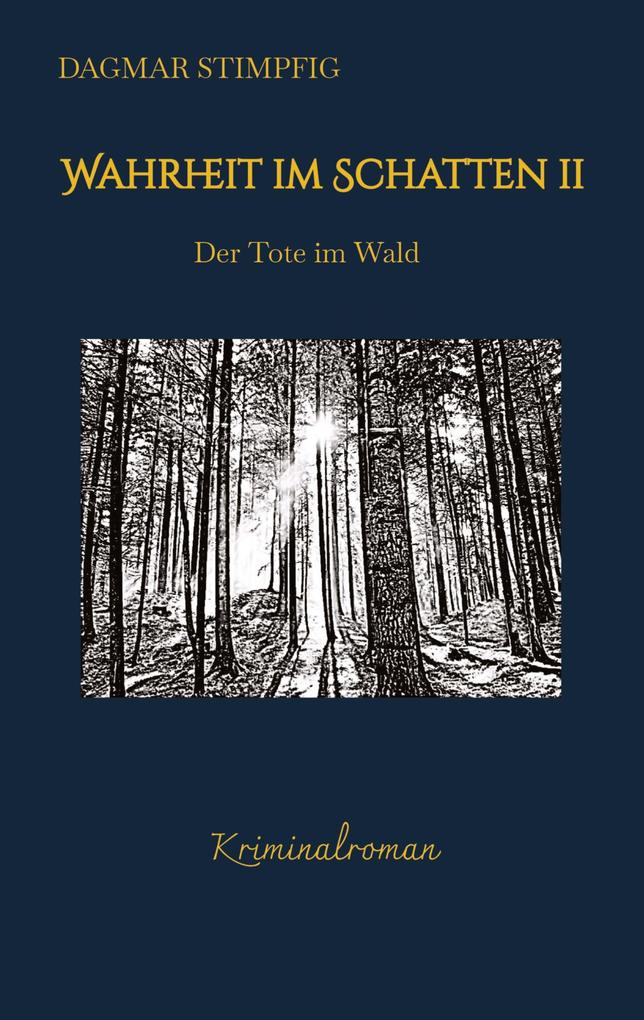 Wahrheit im Schatten 2 spannend und humorvoll mit Herz Kriminalroman Serie