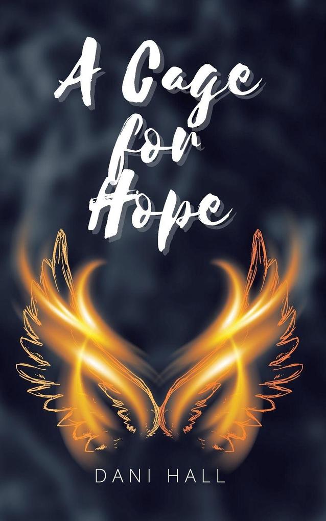 A Cage for Hope