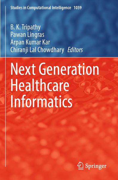 Next Generation Healthcare Informatics