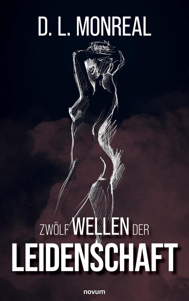 Zwölf Wellen der Leidenschaft