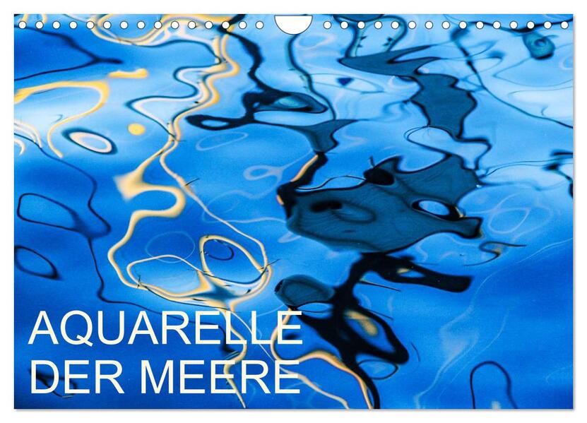 Aquarelle der Meere (Wandkalender 2024 DIN A4 quer) CALVENDO Monatskalender