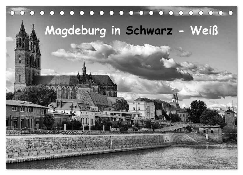 Magdeburg in Schwarz - Weiß (Tischkalender 2024 DIN A5 quer) CALVENDO Monatskalender
