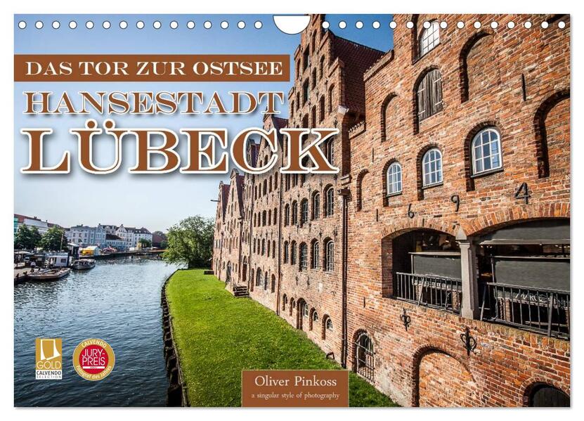 Lübeck - Das Tor zur Ostsee (Wandkalender 2024 DIN A4 quer) CALVENDO Monatskalender