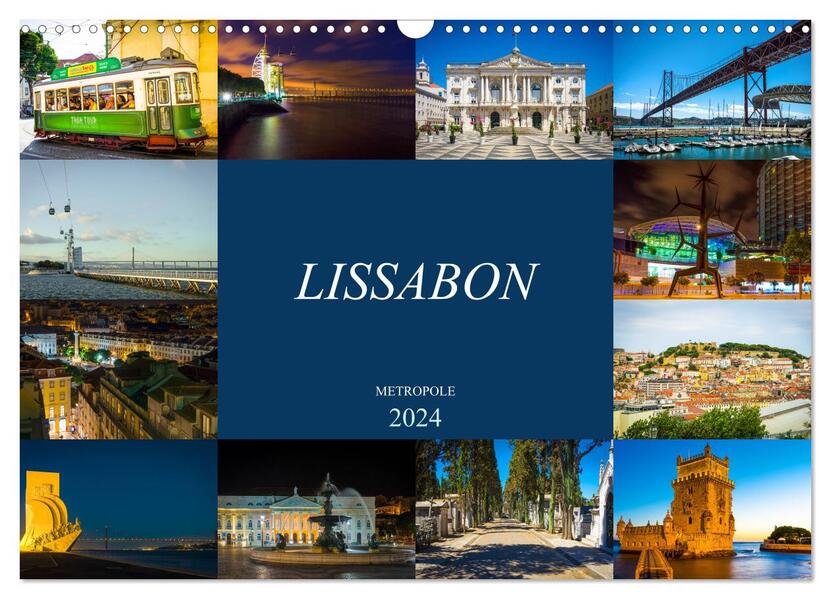Metropole Lissabon (Wandkalender 2024 DIN A3 quer) CALVENDO Monatskalender