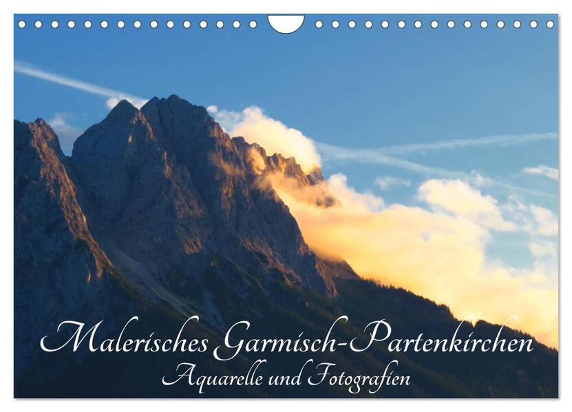 Malerisches Garmisch Partenkirchen - Aquarelle und Fotografien (Wandkalender 2024 DIN A4 quer) CALVENDO Monatskalender